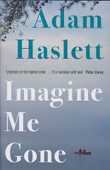 Imagine Me Gone by Adam Haslett